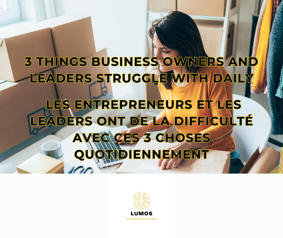 Read More About The Article 3 Things Business Leaders And Owners Struggle With Daily